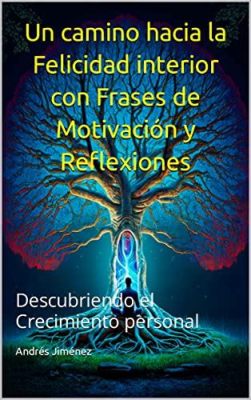 ¿Sé Feliz: El Camino Hacia la Felicidad Interior: Un Retrato Inusual de la Felicidad Humana?